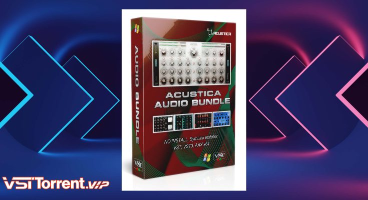 Acustica Audio Bundle (NO INSTALL, SymLink Installer) VST, VST3, AAX x64