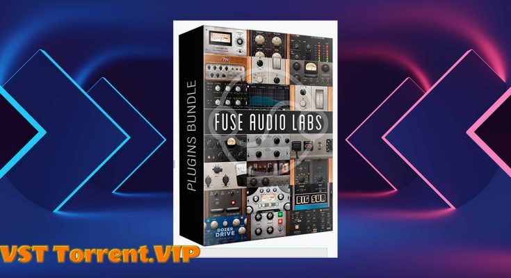 Fuse Audio Labs Everything Bundle v2024.03 VST, VST3, AAX x86 x64