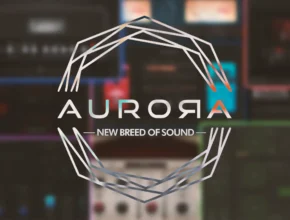 Aurora DSP – Everything Bundle v2024.11 for Windows